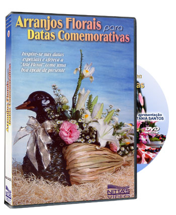 DVD ARRANJOS FLORAIS PARA DATAS COMEMORATIVAS 